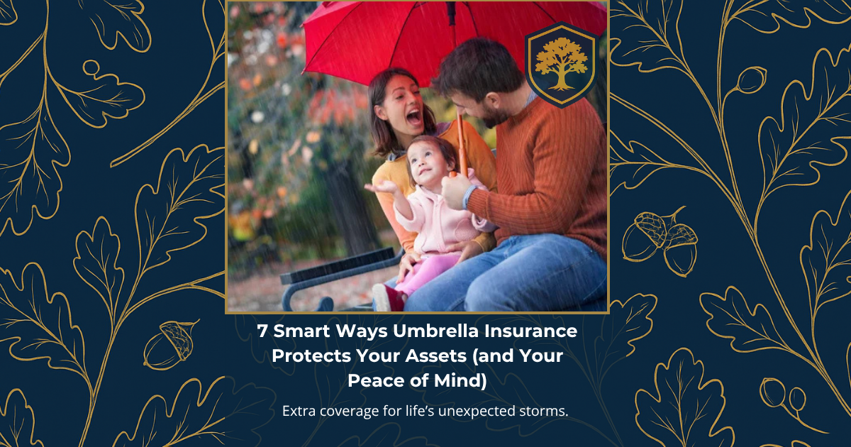 7 smart ways umbrella insurance protects your assets (and your peace of mind)