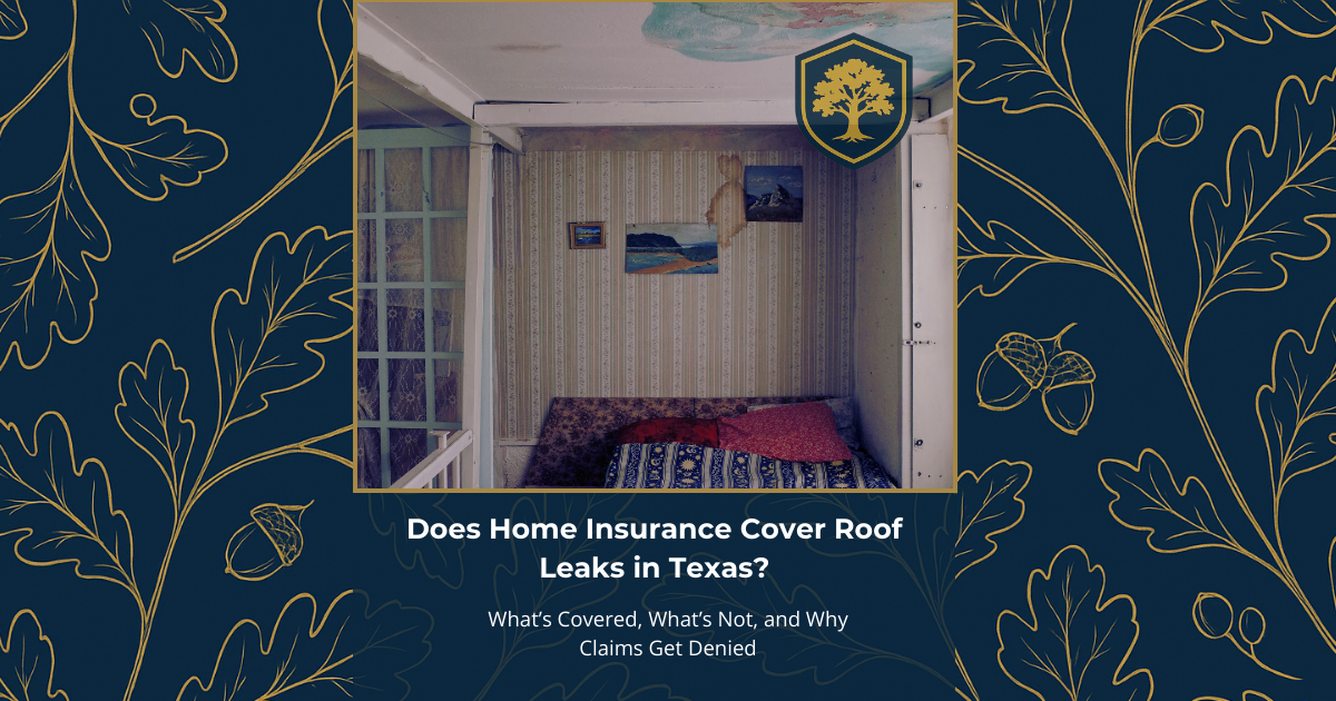 Does Home Insurance Cover Roof Leaks in Texas? roof leaks home insurance texas